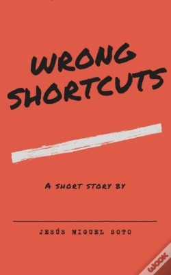Capa do artigo Wrong Shortcuts