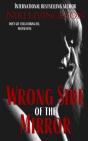 Wrong Side Of The Mirror - Preview