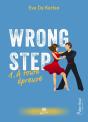 Wrong Step Tome 1 : À Toute Épreuve - Preview