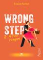 Wrong Step Tome 2 : À Tout Rompre - Preview