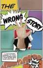 Wrong Story - Preview