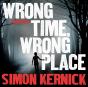 Wrong Time, Wrong Place - Preview