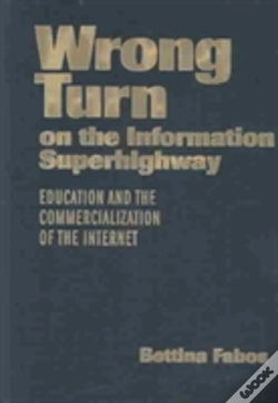 Capa do artigo Wrong Turn On The Information Superhighway