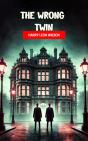 Wrong Twin - Preview