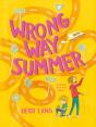 Wrong Way Summer - Preview
