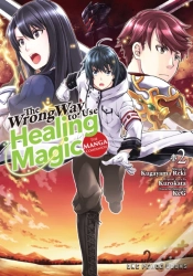 Capa do artigo Wrong Way To Use Healing Magic