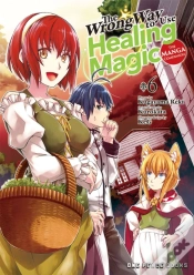 Capa do artigo Wrong Way To Use Healing Magic