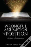 Wrongful Assumption Of Position (A Guide To Understanding)