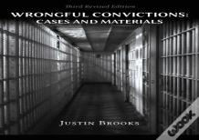 Wrongful Convictions
