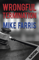 Wrongful Termination