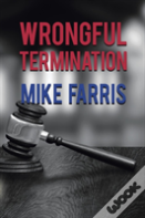 Wrongful Termination