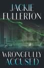 Wrongfully Accused - Preview