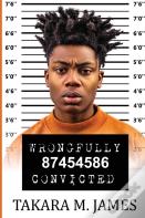 Wrongfully Convicted