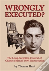 Capa do artigo Wrongly Executed? - The Long-Forgotten Context Of Charles Sberna