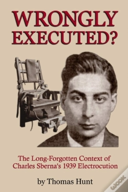 Capa do artigo Wrongly Executed? - The Long-Forgotten Context Of Charles Sberna'S 1939 Electrocution