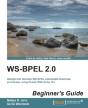 Ws-Bpel 2.0 Beginners Guide - Preview