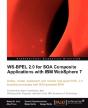 Ws-Bpel 2.0 For Soa Composite Applications With Ibm Websphere 7.0 - Preview