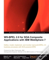 Ws-Bpel 2.0 For Soa Composite Applications With Ibm Websphere 7.0