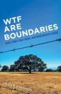 Wtf Are Boundaries - Preview