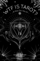 Wtf Is Tarot