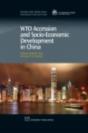Wto Accession And Socio-Economic Development In China - Preview
