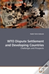 Wto Dispute Settlement And Developing Co