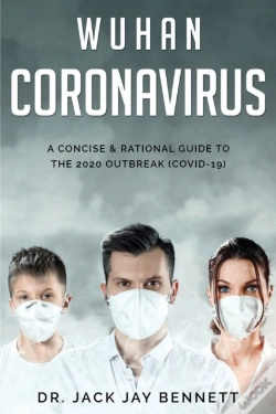 Capa do artigo Wuhan Coronavirus A Concise & Rational Guide To The 2020 Outbreak (Covid-19)