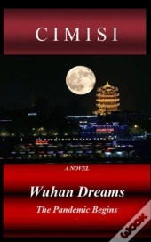 Wuhan Dreams