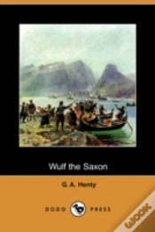 Capa do artigo Wulf The Saxon (Dodo Press)