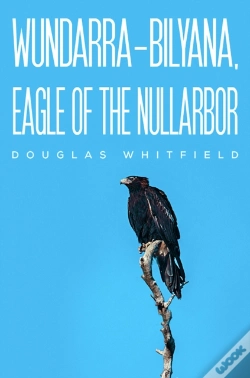Capa do artigo Wundarra-Bilyana, Eagle Of The Nullarbor