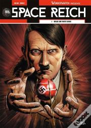 Wunderwaffen Présente Space Reich Tome 4 : Orage Sur White Sands