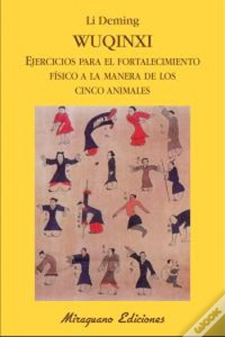 Capa do artigo Wuqinxi. Ejercicios Para El Fortalecimiento Físico A La Manera De Los Cinco Animales