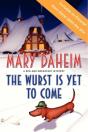 Wurst Is Yet To Come - Preview