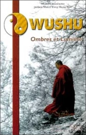 Wushu ; Ombres Et Lumiere