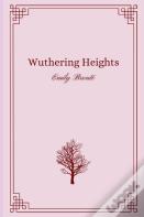 Wuthering Heights By Emily Bronte