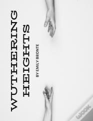 Wuthering Heights By Emily Bronte