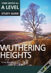 Wuthering Heights: York Notes For A-Level - For 2026, 2027 Exams