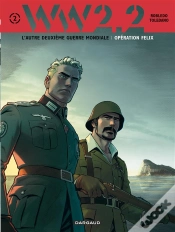 Capa do artigo Ww 2.2 Tome 2 ; Opération Felix