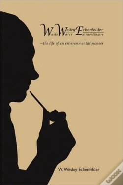 Capa do artigo Wwe: W. Wesley Eckenfelder-Waste Water E