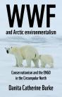 Wwf And Arctic Environmentalism - Preview