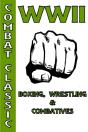 Wwii Boxing, Wrestling & Combatives - Preview