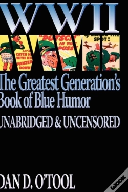 Capa do artigo Wwii The Greatest Generation'S Book Of Blue Humor Uncensored & Unabridged