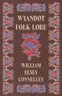 Wyandot Folk-Lore - Preview