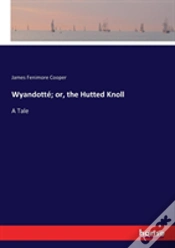 Capa do artigo Wyandotte; Or, The Hutted Knoll