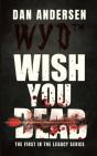 Wyd Wish You Dead - Preview