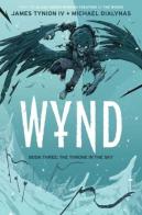 Wynd Book Three: The Throne In The Sky
