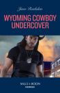 Wyoming Cowboy Undercover - Preview