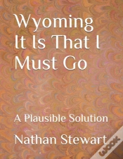 Capa do artigo Wyoming It Is That I Must Go