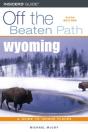 Wyoming Off The Beaten Path - Preview