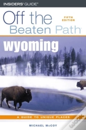 Capa do artigo Wyoming Off The Beaten Path